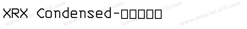 XRX Condensed字体转换